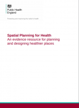 Spatial Planning for Health An evidence resource for planning and designing healthier places